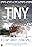 TINY: A Story About Living Small