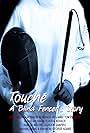 Touche: A Blind Fencer's Story (2013)