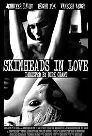 Skinheads in Love (2014)