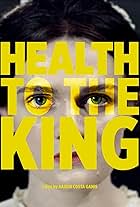 Health to the King