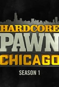 Primary photo for Hardcore Pawn: Chicago