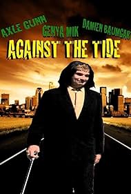 Against the Tide (2012)