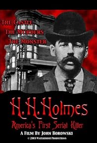 Primary photo for H.H. Holmes: America's First Serial Killer