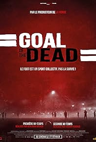 Primary photo for Goal of the Dead