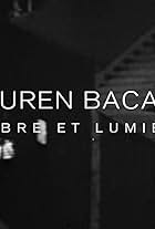 Lauren Bacall, ombre et lumière