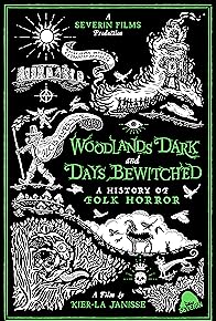 Primary photo for Woodlands Dark and Days Bewitched: A History of Folk Horror