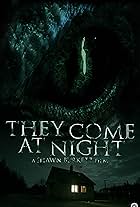 They Come at Night