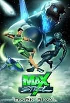 Max Steel: Dark Rival