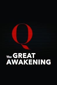 Primary photo for The Great Awakening: QAnon