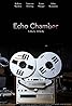 Echo Chamber Poster