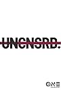 Uncensored (2018)