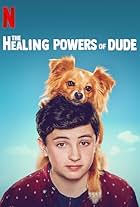 The Healing Powers of Dude