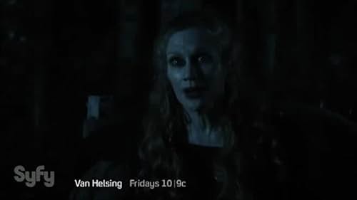 Van Helsing: He's Coming