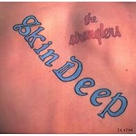 Primary photo for The Stranglers: Skin Deep