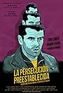 La persecución (pre) establecida (2011)