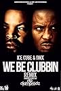 Ice Cube Feat. DMX & DJ Clark Kent: We Be Clubbin' (Remix) (1998)