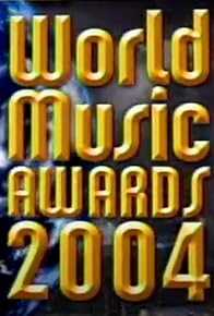 Primary photo for World Music Awards 2004