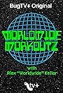 Worldwide Workouts with Alex 'Worldwide' Kellar