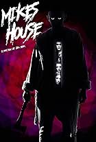 Mike's House (2021)