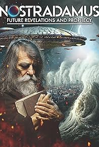 Primary photo for Nostradamus: Future Revelations and Prophecy