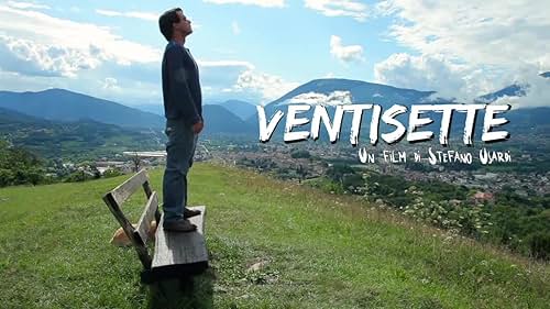 Ventisette . Trailer