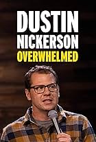 Dustin Nickerson: Overwhelmed