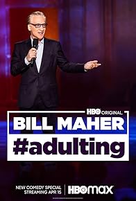 Primary photo for Bill Maher: #Adulting