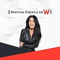 Primary photo for Martha Debayle en W