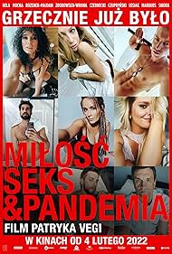 Anna Mucha, Zofia Zborowska, Sebastian Dela, Weronika Lesiak, Michal Czernecki, Leonardo Marques, Dawid Czuprynski, and Malgorzata Rozenek in Love, Sex & Pandemic (2022)