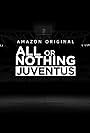 All or Nothing: Juventus (2021)