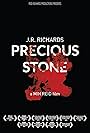 JR Richards: Precious Stone (2014)