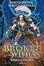 Wings and Thorns: On Broken Wings Audiobook (2022)