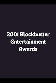 Primary photo for 2001 Blockbuster Entertainment Awards