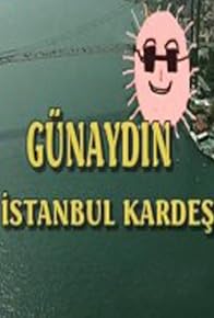 Primary photo for Günaydin Istanbul Kardes