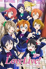 Primary photo for Love Live! School Idol Project