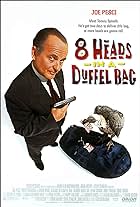 Joe Pesci in 8 Heads in a Duffel Bag (1997)