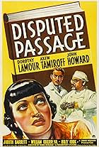 John Howard, Dorothy Lamour, and Akim Tamiroff in Disputed Passage (1939)