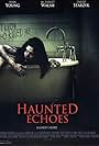 Haunted Echoes (2008)