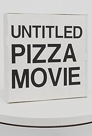 Untitled Pizza Movie (2020)