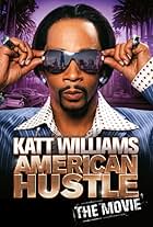 Katt Williams: American Hustle