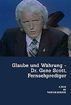 Glaube und Währung - Dr. Gene Scott, Fernsehprediger