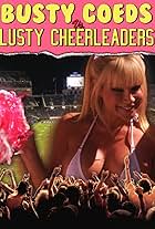 Busty Coeds vs. Lusty Cheerleaders