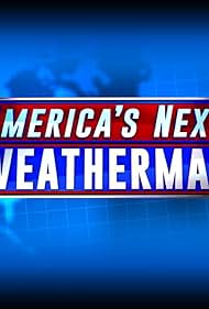 America's Next Weatherman (2015)