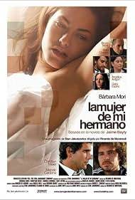 Bárbara Mori in La mujer de mi hermano (2005)