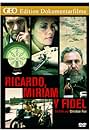 Ricardo, Miriam y Fidel (1997)