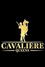 Cavalière Queens