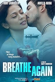 Ariella Arida and Tony Labrusca in Breathe Again (2022)