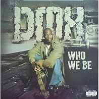 Primary photo for DMX: Who We Be