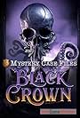 Mystery Case Files: Black Crown (2019)