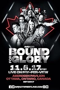 Primary photo for Impact Wrestling: Bound for Glory